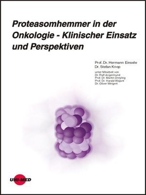 cover image of Proteasomhemmer in der Onkologie--Klinischer Einsatz und Perspektiven